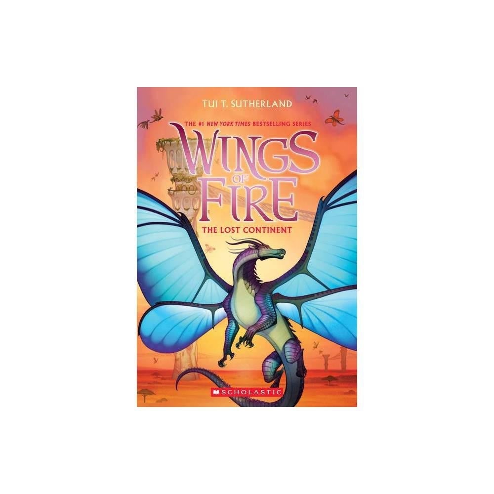 The Lost Continent (wings Of Fire #11) (11) By Tui T. Sutherland 