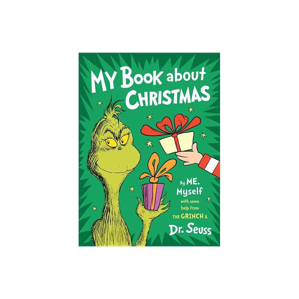 My Book About Christmas by ME, Myself: with some help from the Grinch ...